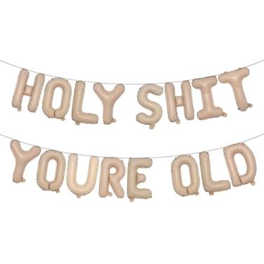 Imagem de Holy Shit You're Old Balloon Banner Decorações de aniversário, balões velhos como , faixa Happy Birthday for Over The Hill, artigos engraçados para decorações de aniversário de velhice (HOLY SHIT
