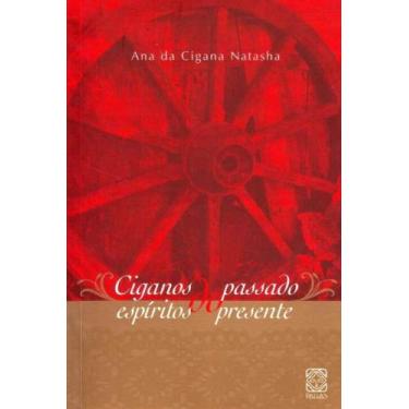 Imagem de Livro - Ciganos Do Passado, Espiritos Do Presente