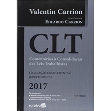 Imagem de Clt: Comentários À Consolidação das Leis Trabalhistas - Legislação Com
