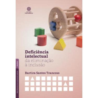 Imagem de Deficiência Intelectual - Da Eliminação à Inclusão