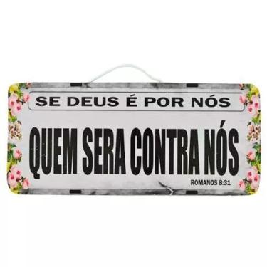 Imagem de Placa De Carro Se Deus É Por Nós Quem Será Contra Nós