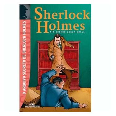 Imagem de Livro - O Arquivo Secreto de Sherlock Holmes - Sir Arthur Conan Doyle