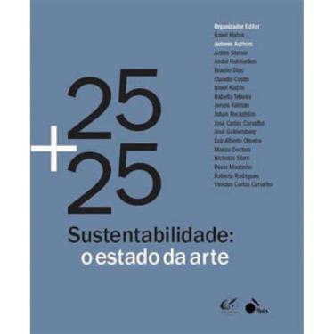 Imagem de 25+25 Sustentabilidadde - O Estado Da Arte