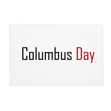 Imagem de DIYthinker Celebrate Columbus Day Blessing Festival Tapete antiderrapante para porta de banheiro