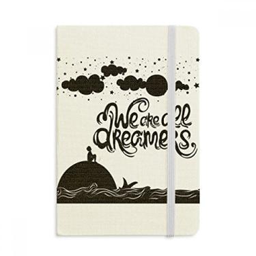Imagem de We Are Dreamers Caderno com citação em preto e branco oficial em tecido capa dura