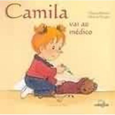Imagem de Camila Vai Ao Médico - Escala Educacional - Larousse