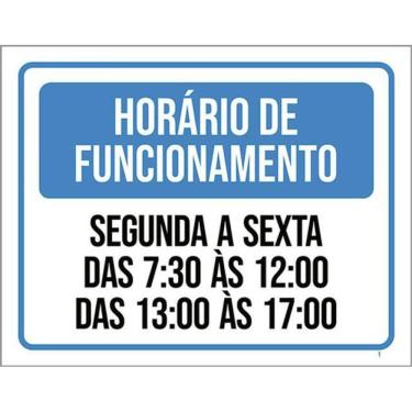 Imagem de Kit 3 Placas Horário Funcionamento Segunda Sexta 7 A 12