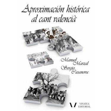 Imagem de Aproximación histórica del cant valenciá  - Espanhol