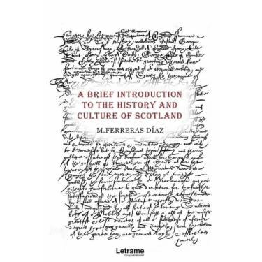 Imagem de A Brief Introduction to The History and Culture of Scotland - Inglês