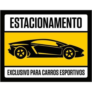 Imagem de Placa Decorativa - Estacionamento Exclusivo Carros  36X46 