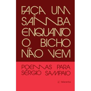 Imagem de Livro - Faça um samba enquanto o bicho não vem