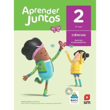 Imagem de Aprender Juntos Ciências 2 Ano - BNNC - 06Ed/17 - EDICOES SM, 3