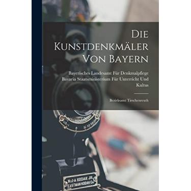 Imagem de Die Kunstdenkmäler Von Bayern: Bezirksamt Tirschenreuth