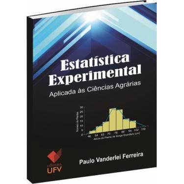 Imagem de Estatística Experimental Aplicada Às Ciências Agrárias - Ufv Editora