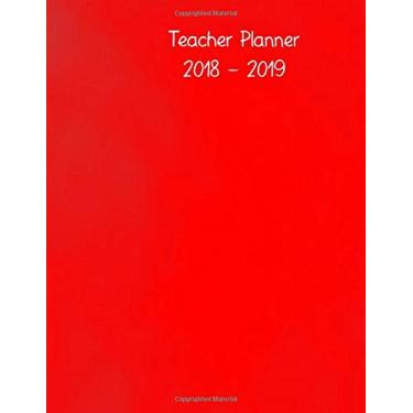 Imagem de Teacher Planner 2018-2019: 190 Daily Lesson Planning Pages | August 2018 - July 2019 | Monthly Planner | With Red Watercolor Cover