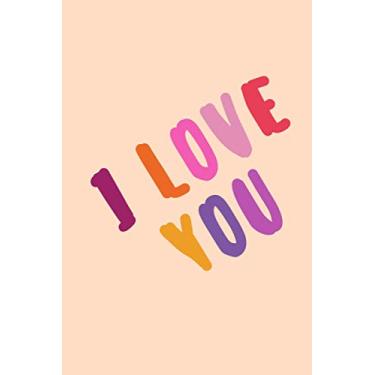 Imagem de I Love You Forever Book: Nice Notebook Gift .Blank lined Notebook . size 6 x 9,120 pages