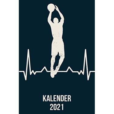 Imagem de Kalender 2021: DIN A5 Kalender von 01/2021-12/2021 1 Tag = 1 Seite mit großem Tageskalender und großartiger Übersicht. Monatsübersicht, ... / basketball Heartbeat Herzschlag