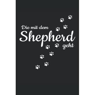 Imagem de Die Mit Dem Shepherd Geht Hunde Pfote Gassi Spazieren Haustier Hund: RÄTSELBUCH - Lustiges Süßes Hunde Welpen Wurf Geschenk, Geschenkidee - A5 (6x9) - ... Notiz, Buch, Sketch, Planer, Langeweile