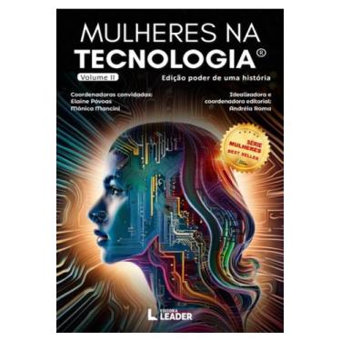 Imagem de Livro Mulheres na Tecnologia - Edição poder de uma história, volume II