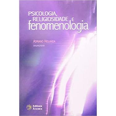 Imagem de Psicologia, Religiosidade E Fenomenologia