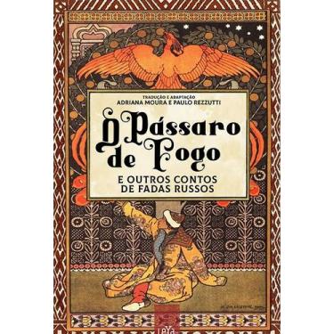 Imagem de Livro - O pássaro de fogo e outros contos de fadas russos
