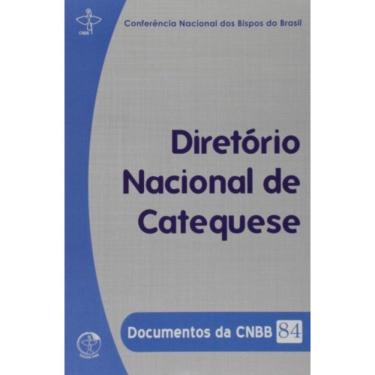 Imagem de Documentos Da Cnbb 84 - Diretorio Nacional De Catequese