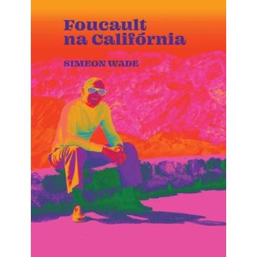 Imagem de Foucault na Califórnia - ELEFANTE EDITORA, Sortido
