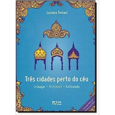 Imagem de Três Cidades Perto Do Céu - ARTES E OFICIOS EDITORA LTDA, 3