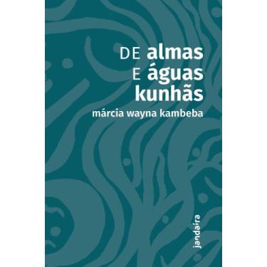 Imagem de De Almas e Águas Kunhãs - JANDAIRA EDITORA, Sortido
