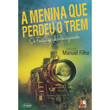 Imagem de Livro - A menina que perdeu o trem