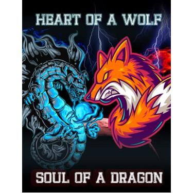 Imagem de HEART OF A WOLF SOUL OF A DRAGON: Daily Planner - Wolf & Dragon daily Goals, Time Schedule, Note/Inspiration & More (110 Days) Planner