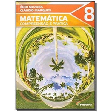 Imagem de Matematica: Compreensao E Pratica - 8O Ano - Moderna (Didaticos)