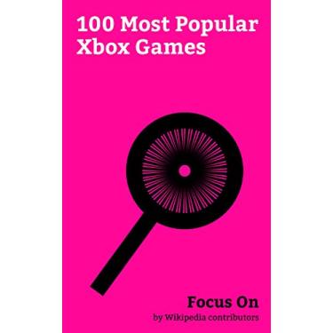 Imagem de Focus On: 100 Most Popular Xbox Games: Grand Theft Auto: San Andreas, Grand Theft Auto: Vice City, Star Wars: Knights of the Old Republic, Doom (1993 video ... Solid 2: Sons of Libe... (English Edition)