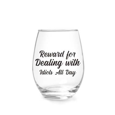 Imagem de Reward For Dealing With Idiots All Day taça de vinho de 425 g, presentes engraçados de taça de vinho para mulheres, homens, amigos, irmã de trabalho BFF para aposentadoria, presente de Natal
