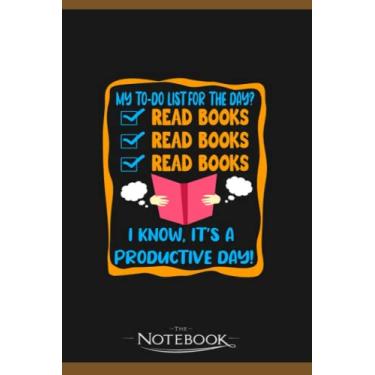 Imagem de Notebook: My To Do List For The Day BOOKS: Notebook Diary| Gift for Family, Friend and Yourself 120 Pages 6 x 9 inches