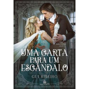 Imagem de UMA CARTA PARA UM ESCÂNDALO - LIVRO 2 TRIOLOGIA IRMÃOS Wolfheart - Gui