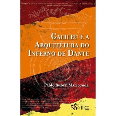 Imagem de Galileu E A Arquitetura Do Inferno De Dante