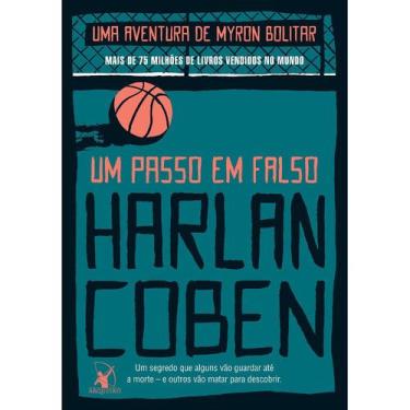 Imagem de Livro - Um passo em falso (Myron Bolitar  Livro 5) - Editora Arqueiro