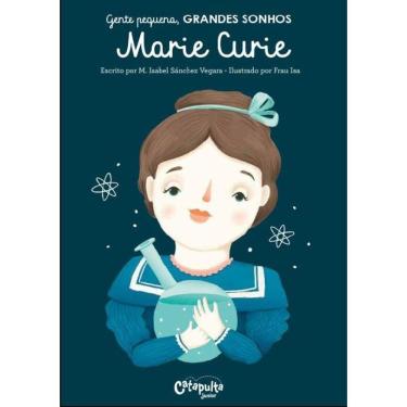 Imagem de Gente Pequena. Grandes Sonhos. Marie Curie