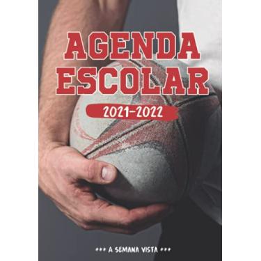 Imagem de Agenda Escolar de Rugby (2021-2022): Con fotografías de referentes masculinos y femeninos de rugby y frases inspiradoras sobre el espíritu deportivo