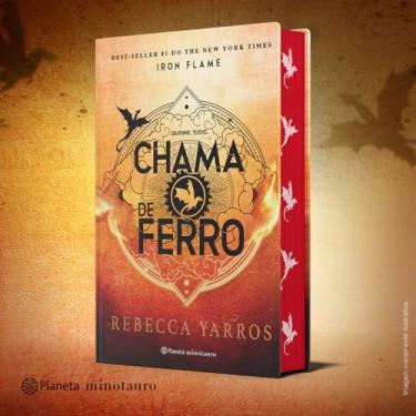 Imagem de Chama de Ferro: Edição Especial Limitada. Sequência do fenômeno mundial Quarta Asa (Série O Empyriano, Livro #2)