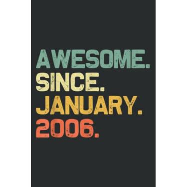 Imagem de Awesome Since January 2006 15Th Birthday 15 Years Old Gift Meme: Lined Notebook: 6" x 9", 120 Pages, Lined Journal Notebook Birthday Gift Present.