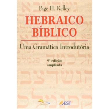 Imagem de Hebraico Biblico - Uma Gramatica Introdutoria - 8ª