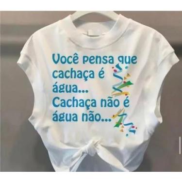 Imagem de Cropped carnaval vc peça que cachaça e água - loja dinka, P, BRANCO