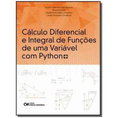 Imagem de Cálculo Diferencial e Integral de Funções de Uma Variável com Python -