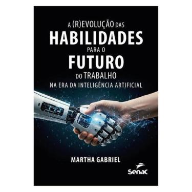 Imagem de A (R)Evolução Das Habilidades Para O Futuro Do Trabalho Na Era Da Inteligência Artificial
