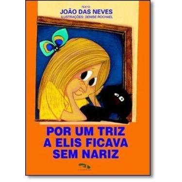 Imagem de Por um Triz a Elis Ficava Sem Nariz - DIMENSAO - DIDATICO, 3