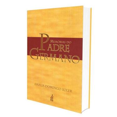 Imagem de Memórias do Padre Germano (Novo Projeto) - FEB