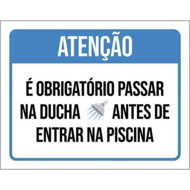 Imagem de Placa Obrigatório Ducha Antes Entrar Piscina ul 18X23 - Sinalizo