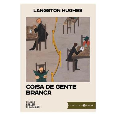 Imagem de Coisa De Gente Branca: Edição Comentada